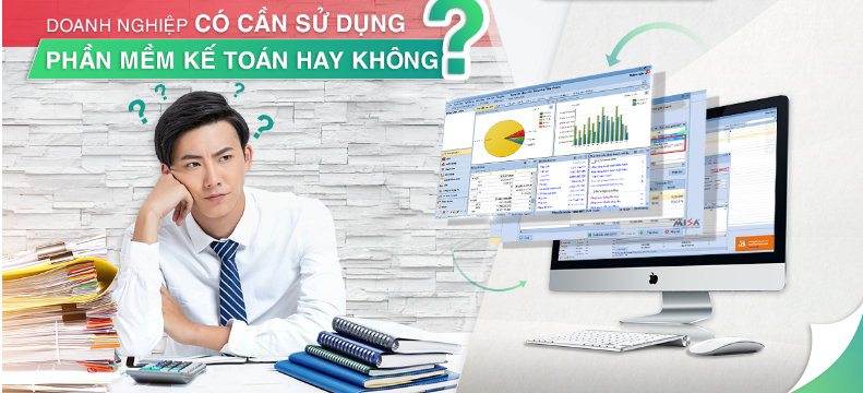 Doanh nghiệp hiện nay cần sử dụng phần mềm kế toán hay không?